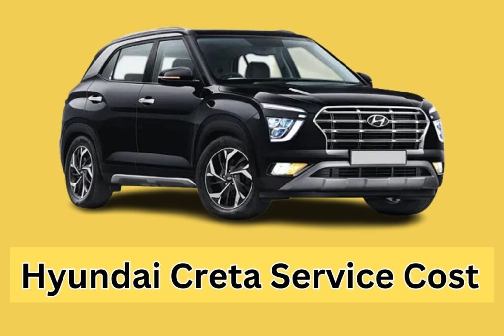 Hyundai Creta Service Cost 