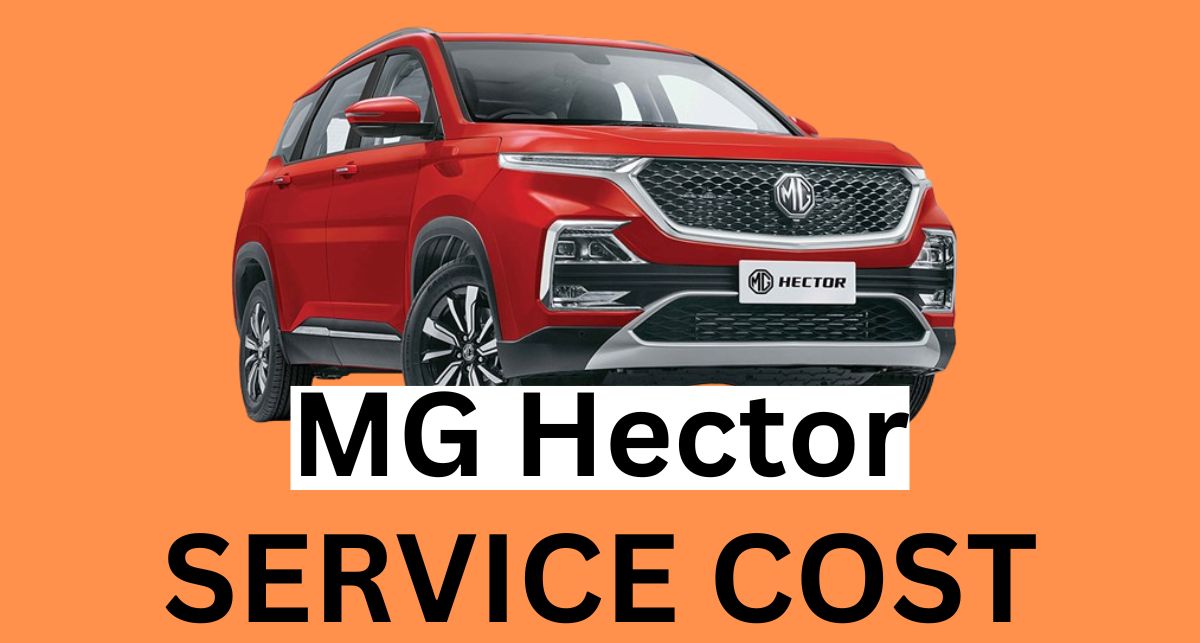 MG Hector Service Cos