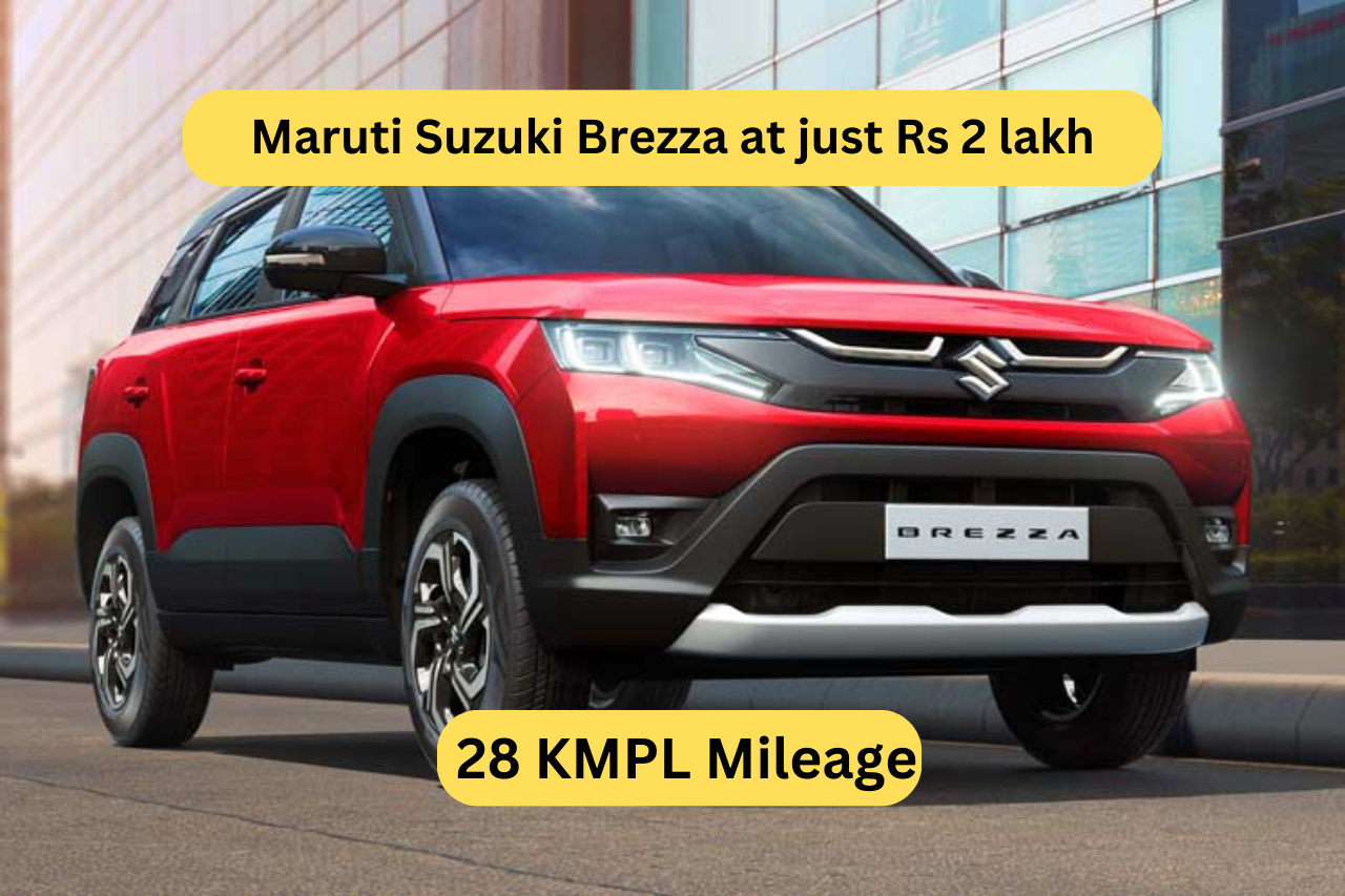 Buy the Maruti Suzuki Brezza at just Rs 2 lakh and live your dream!