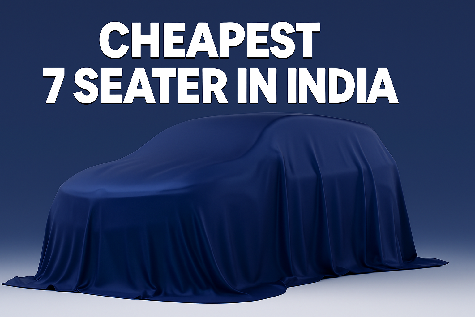 Cheapest 7 Seater in India