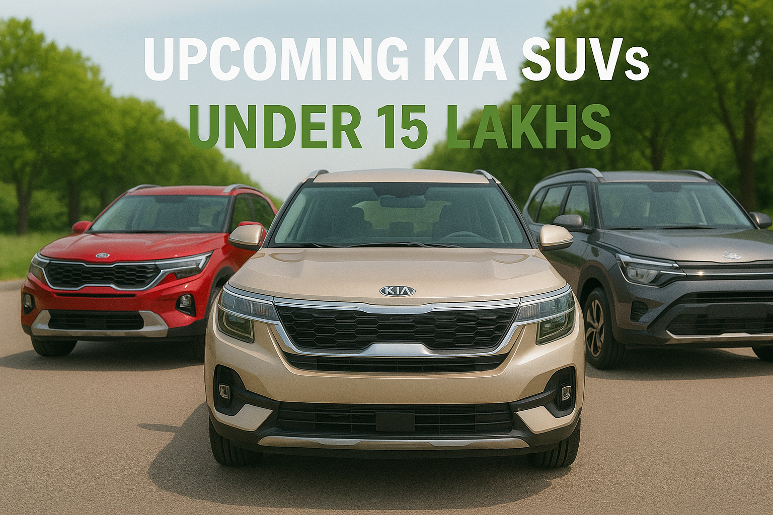 Upcoming Kia SUVs Under 15 Lakhs