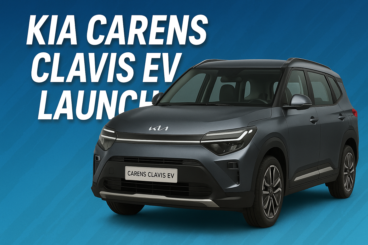 Kia Carens Clavis EV Launch
