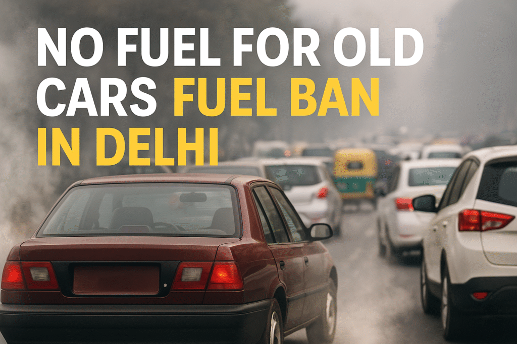 Fuel Ban in Delhi
