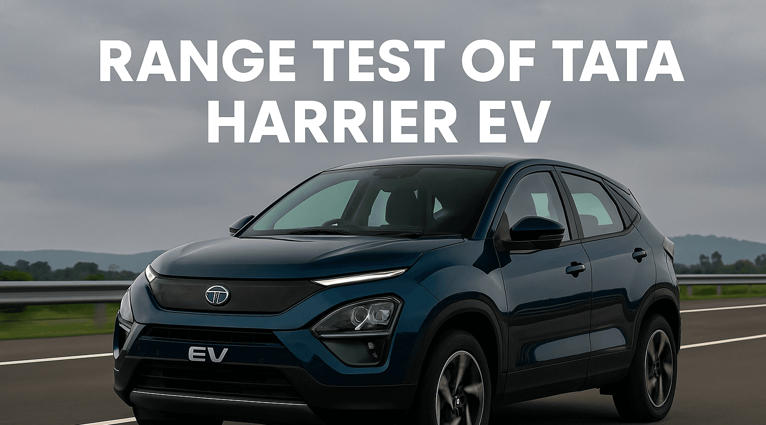 Range Test of Tata Harrier EV