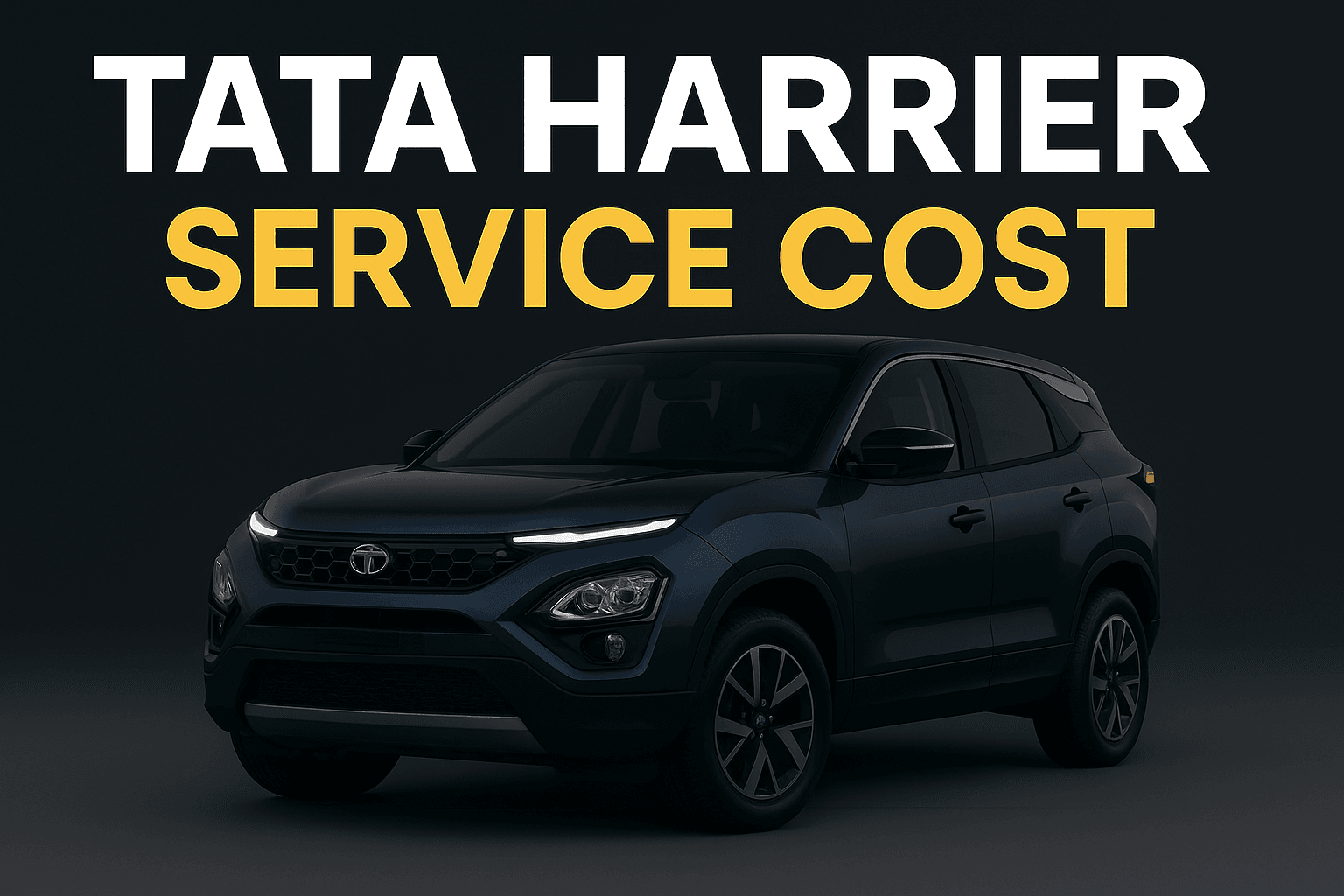 Tata Harrier Service Cost 2025