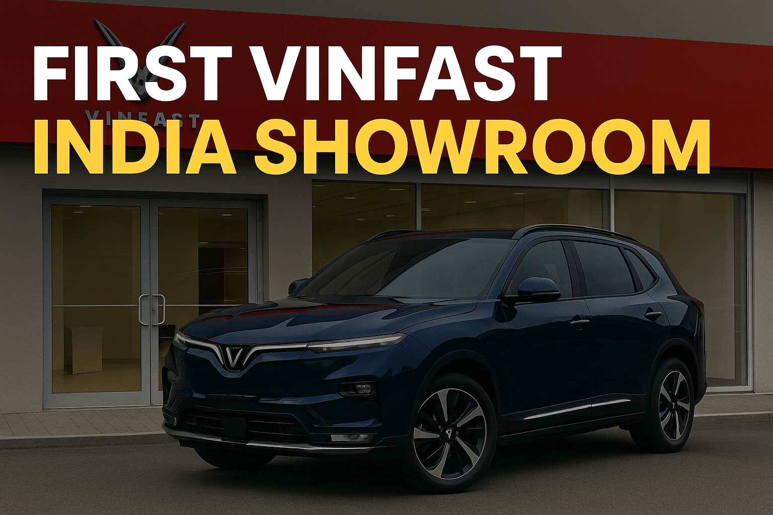 First VinFast India Showroom