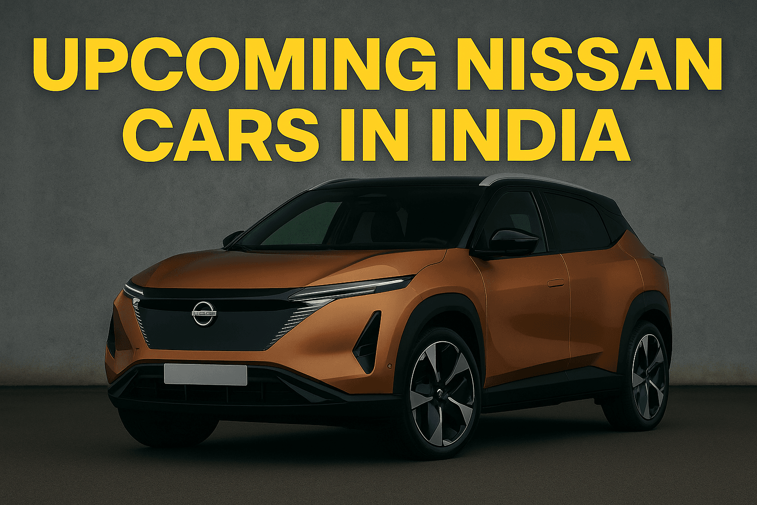 Upcoming Nissan Cars in India