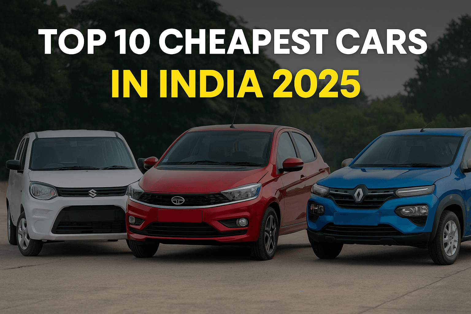 Top 10 Cheapest Cars in India 2025